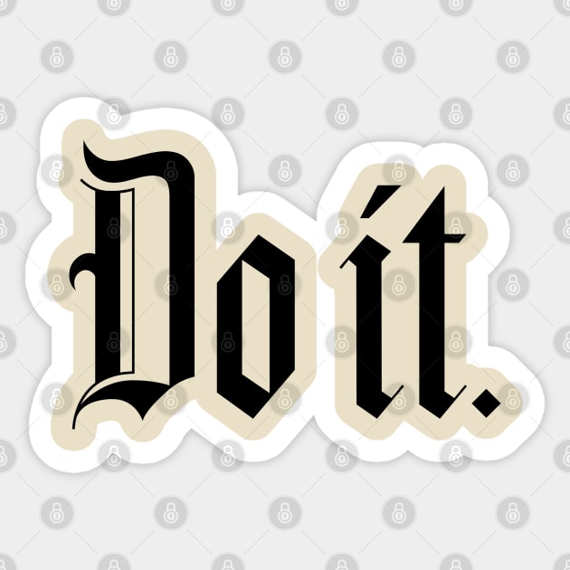 do it Sticker by ozencmelih